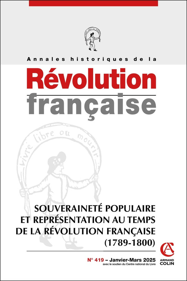 Annales historiques de la révolution française n.419 : Souveraineté populaire et représentation au temps de la Révolution française (1789-1800)