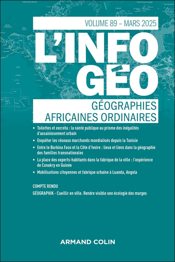 L'information géographique n.89 : Géographies africaines ordinaires