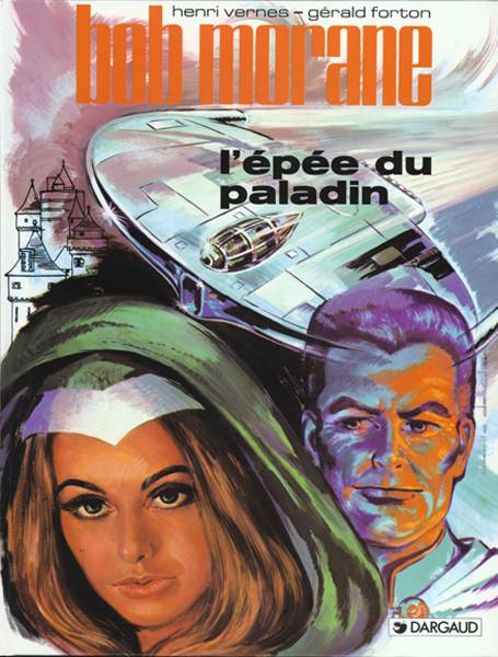 Bob Morane Tome 1 : l'épée du paladin