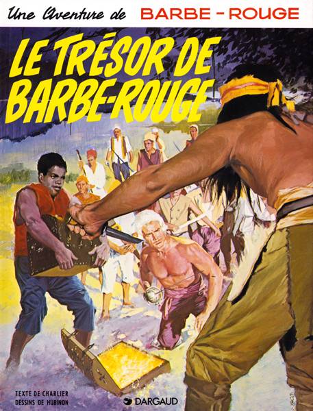 Barbe-Rouge Tome 11 : le trésor de Barbe-Rouge