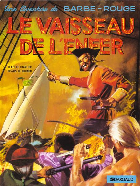 Barbe-Rouge Tome 17 : le vaisseau de l'enfer