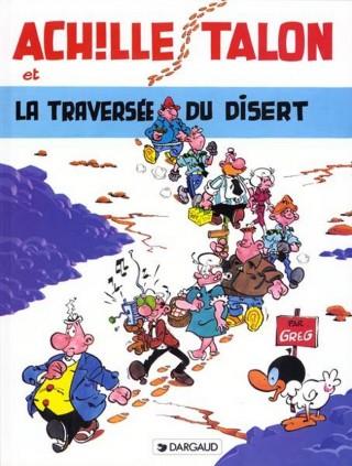 Achille Talon Tome 32 : Achille Talon et la traversée du disert