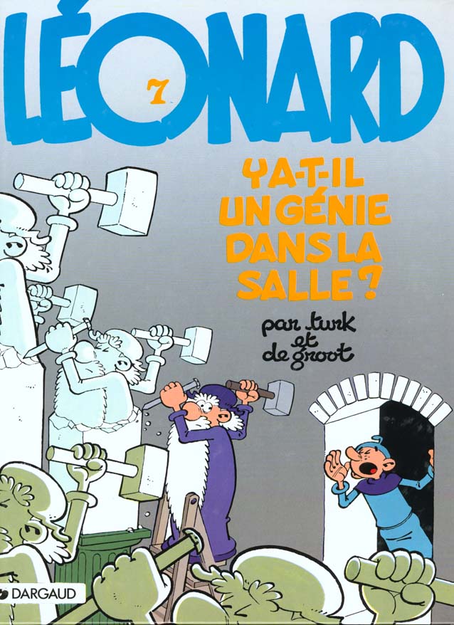 Léonard Tome 7 : y a-t-il un génie dans la salle ?