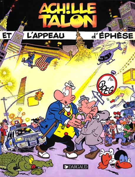 Achille Talon Tome 41 : Achille Talon et l'appeau d'Ephèse