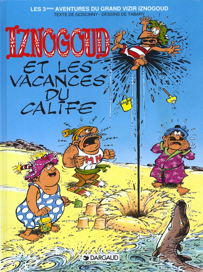 Iznogoud Tome 3 : les vacances du calife