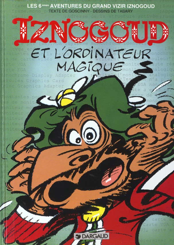 Iznogoud Tome 6 : Iznogoud et l'ordinateur magique