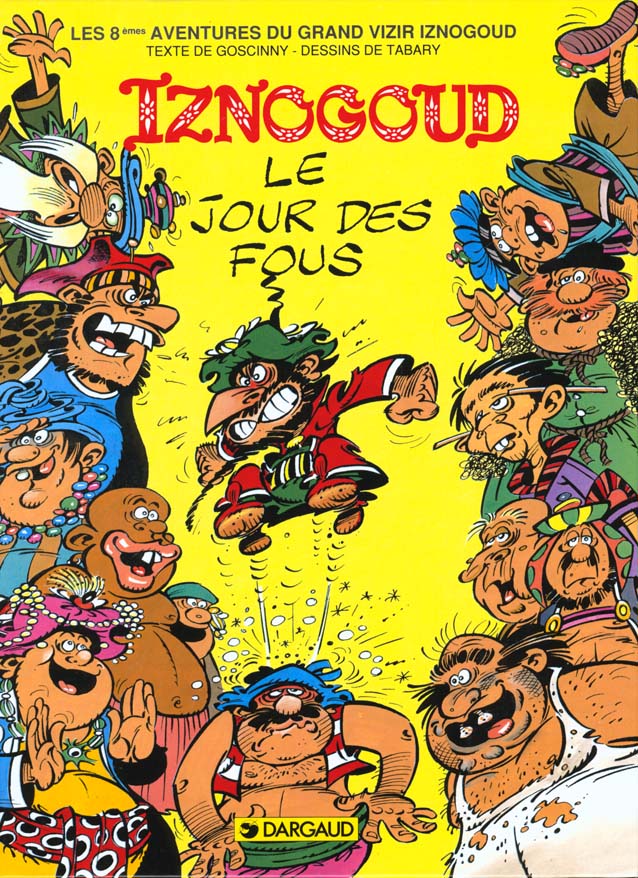 Iznogoud Tome 8 : le jour des fous