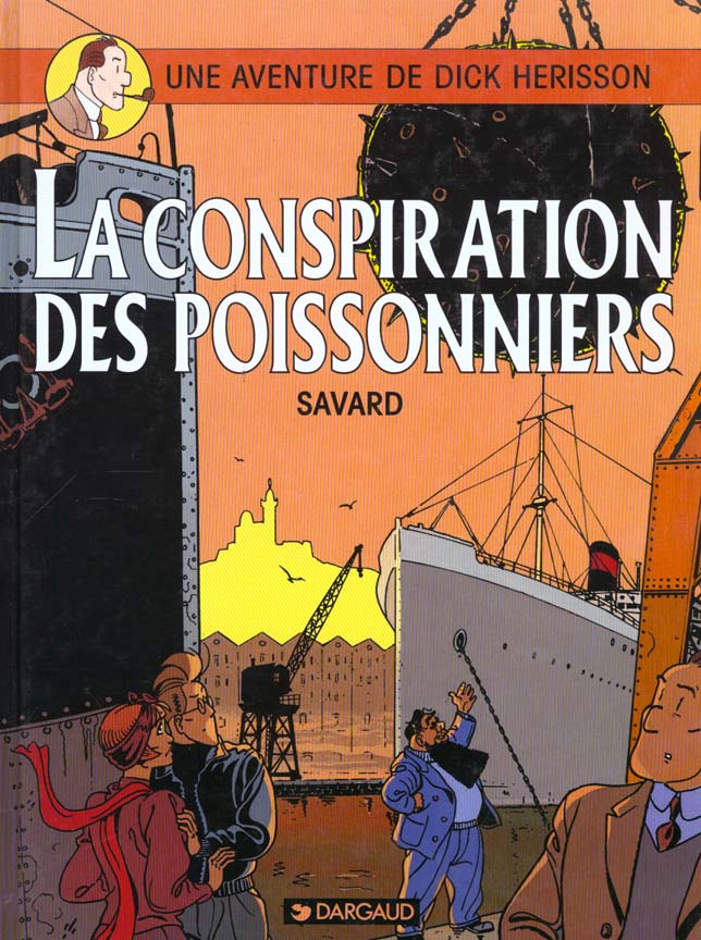 Dick Hérisson Tome 5 : la conspiration des poissonniers