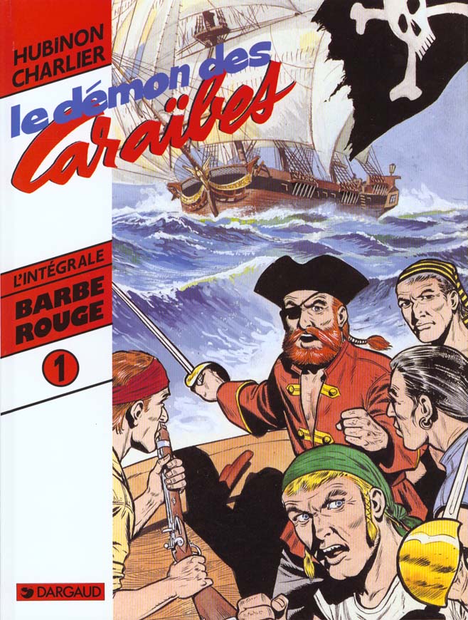 Barbe-Rouge : Intégrale vol.1 : le démon des caraïbes