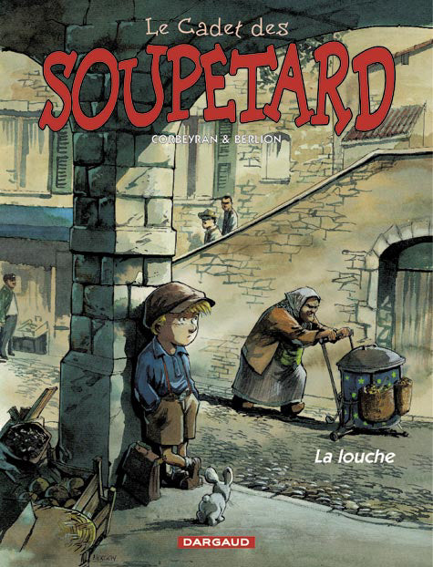 Le cadet des Soupetard Tome 1 : la louche