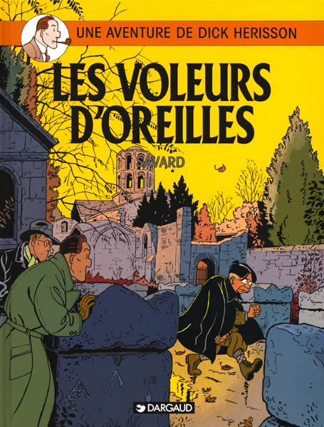 Dick Hérisson Tome 2 : les voleurs d'oreilles