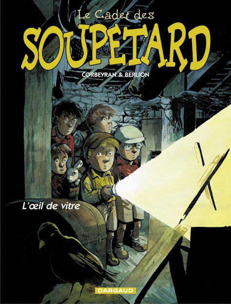 Le cadet des Soupetard Tome 3 : l'oeil de vitre