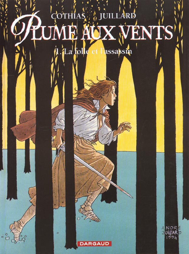 Plume aux vents Tome 1 : la folle et l'assassin