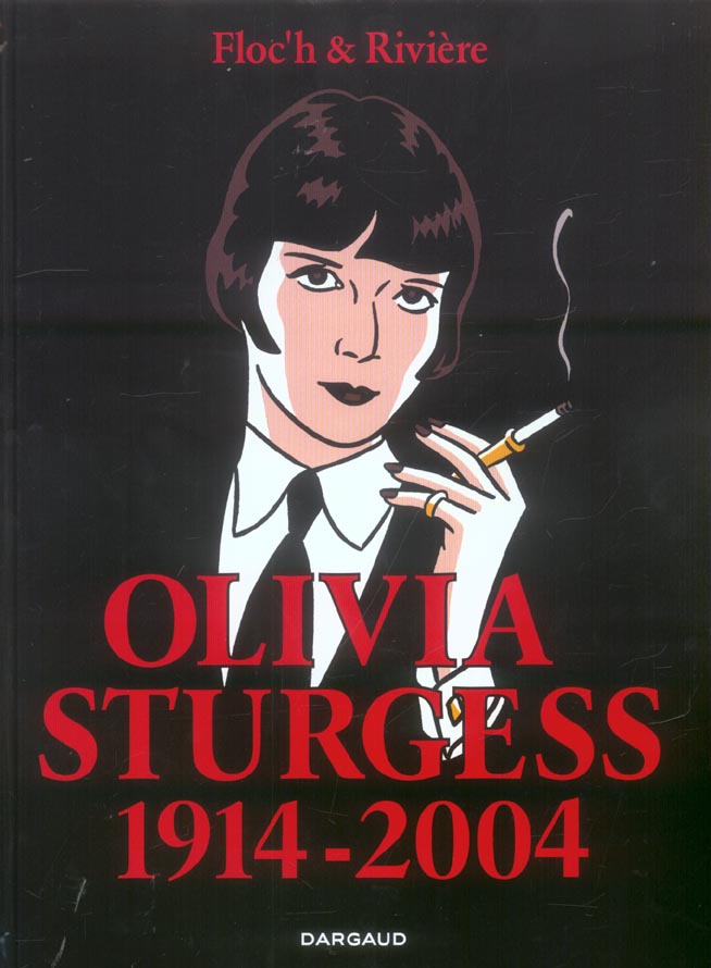 Albany Tome 4 : Olivia Sturgess ; 1914-2004