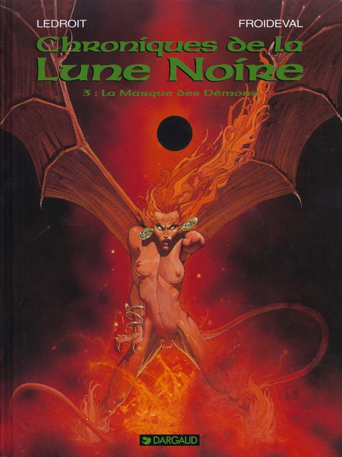 Chroniques de la Lune Noire Tome 3 : la marque des démons