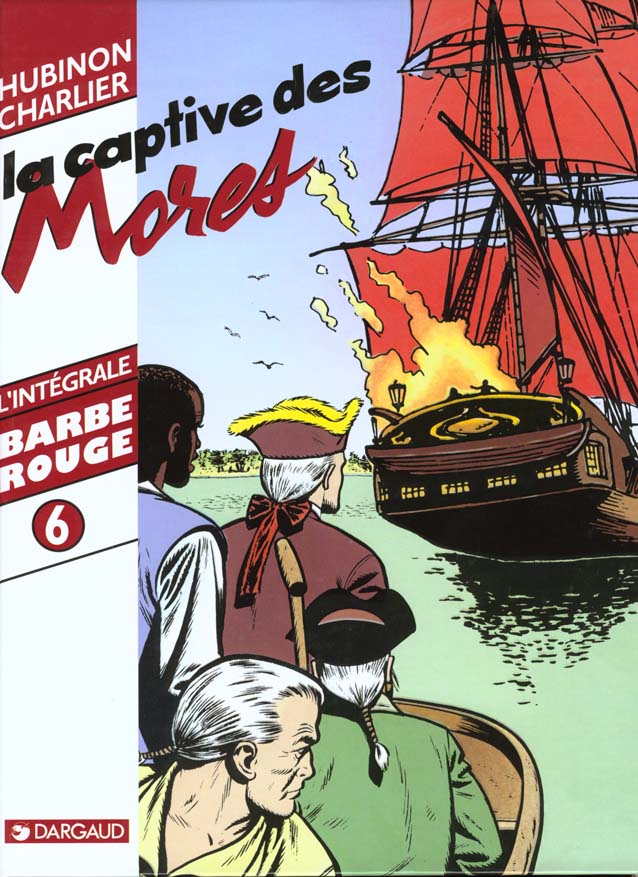 Barbe-Rouge : Intégrale vol.6 : la captive des mores