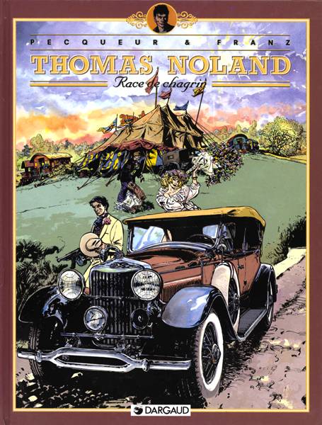 Thomas Noland Tome 2 ; race de chagrin
