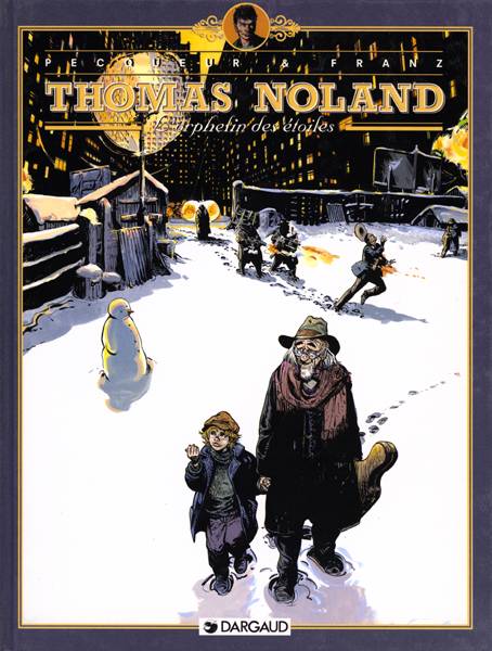 Thomas Noland Tome 3 ; l'orphelin des étoiles