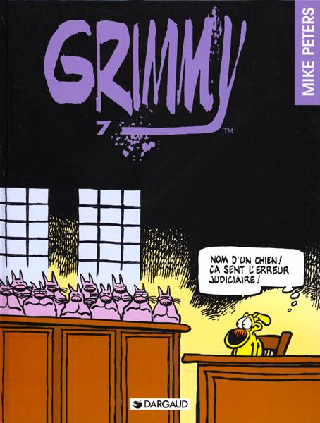 Grimmy Tome 7 : nom d'un chien ! ça sent l'erreur judiciaire !