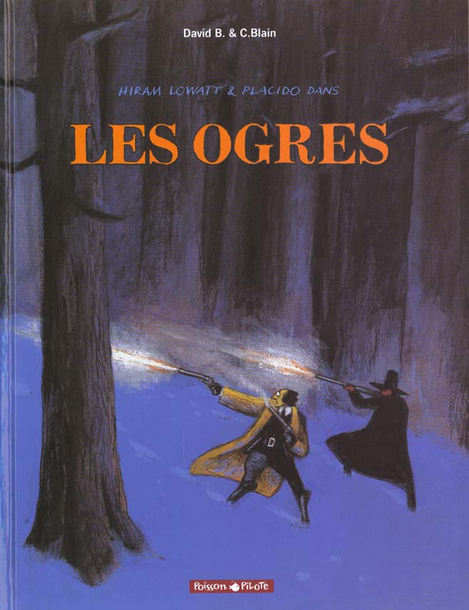 Hiram lowatt & placido - tome 2 - les ogres