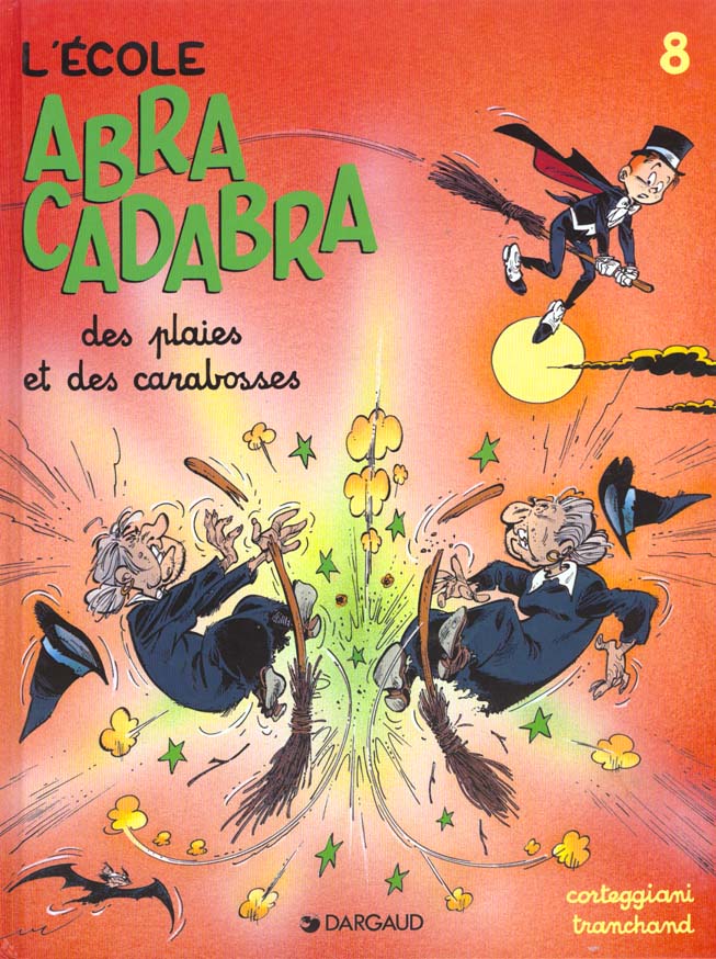 L'école Abracadabra Tome 8 : Des plaies et des carabosses