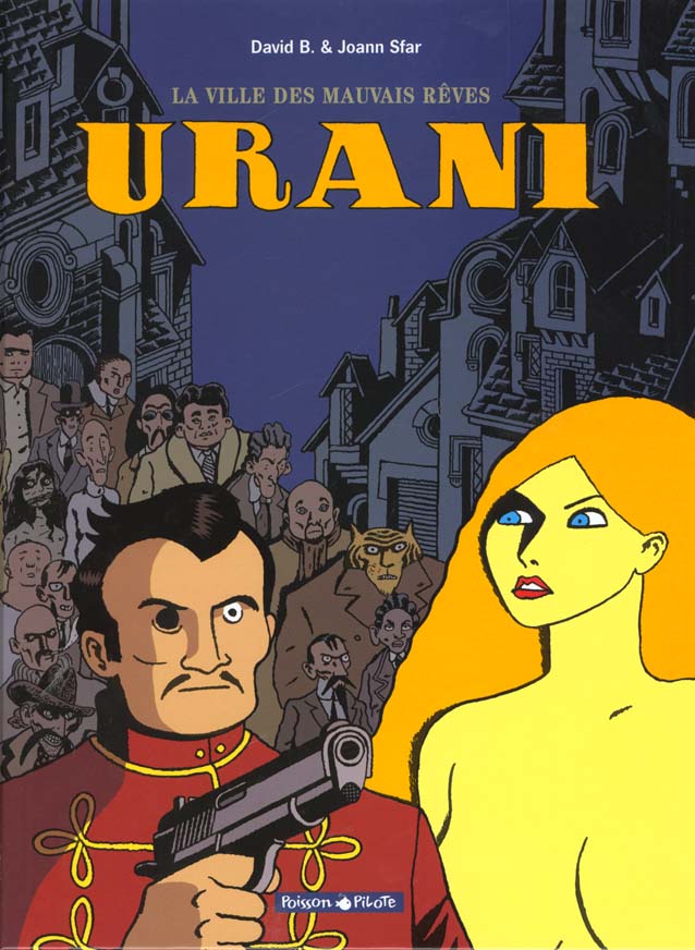 La ville des mauvais rêves Tome 1 ; Urani