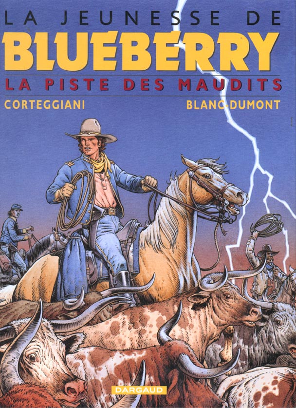 La jeunesse de Blueberry Tome 11 : la piste des maudits