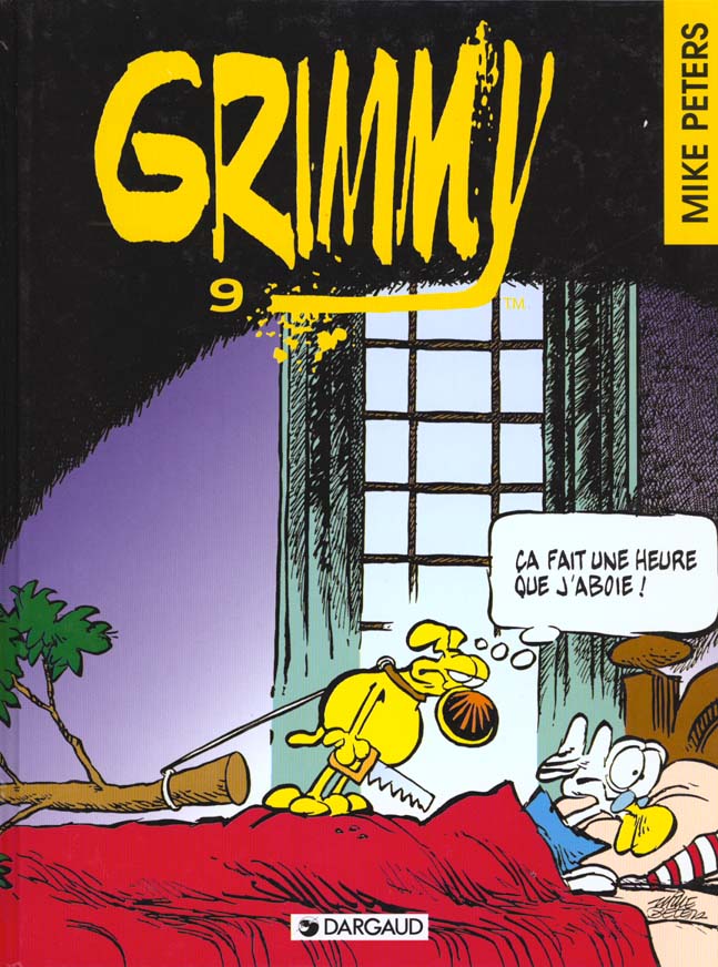 Grimmy Tome 9 : ça fait une heure que j'aboie !