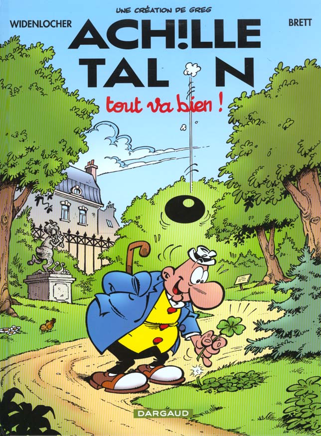 Achille Talon Tome 44 : tout va bien !