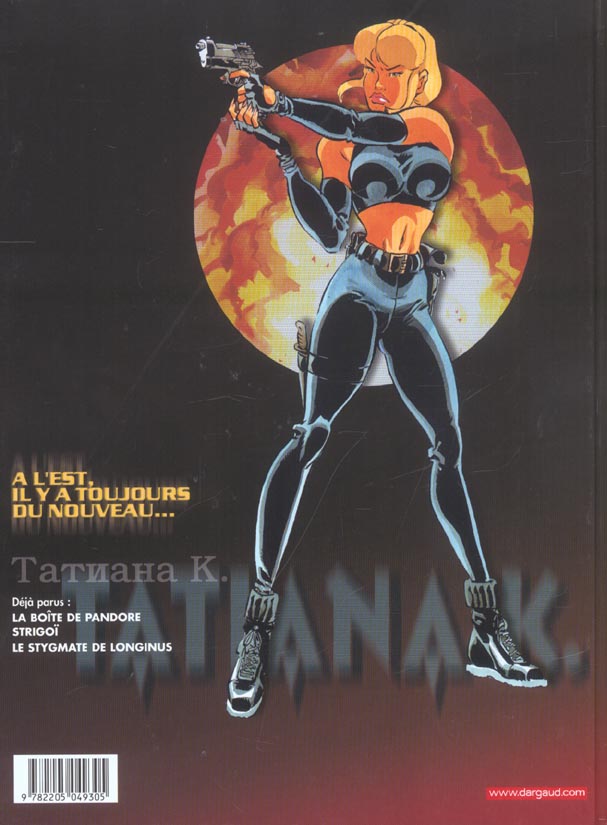 Tatiana K. Tome 3 ; le stygmate de Longinus