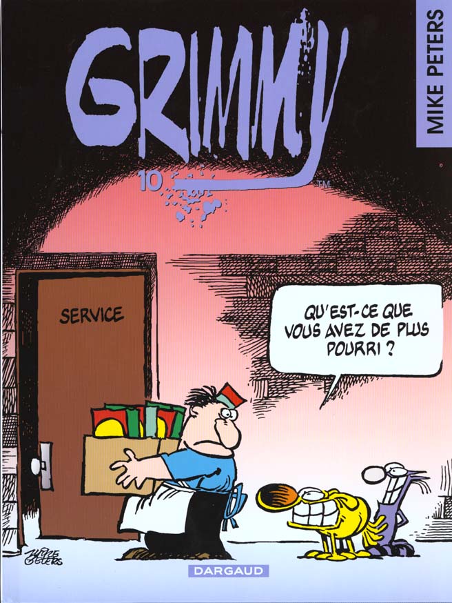 Grimmy Tome 10 : qu'est-ce que vous avez de plus pourri ?