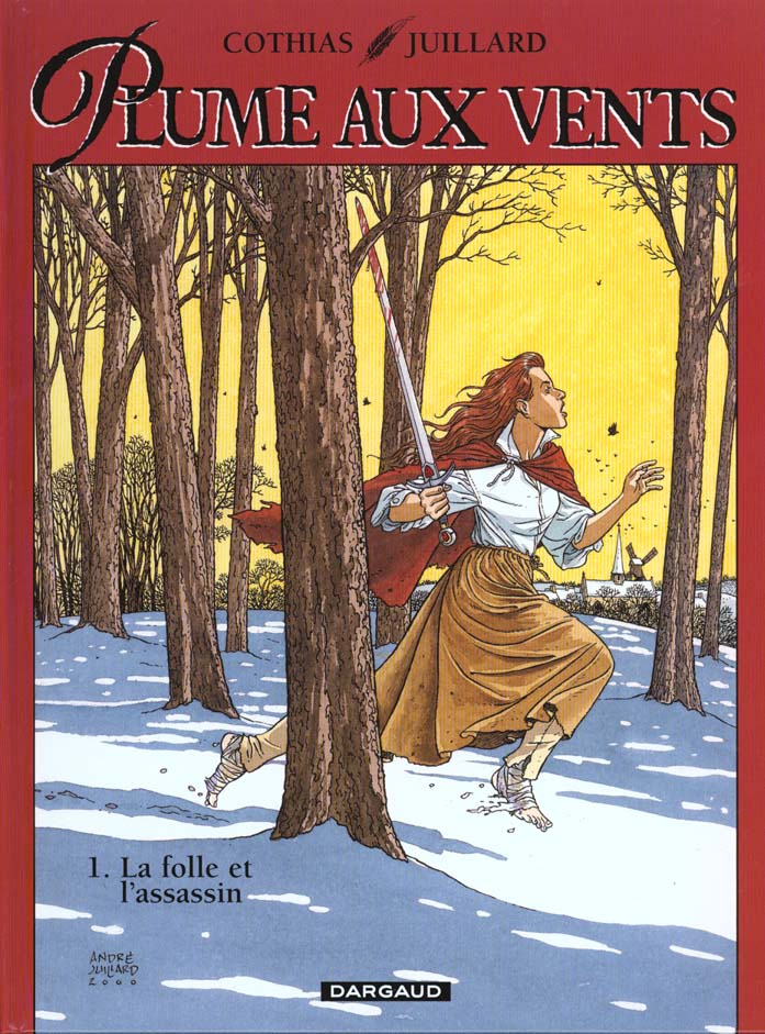 Plume aux vents Tome 1 : la folle et l'assassin