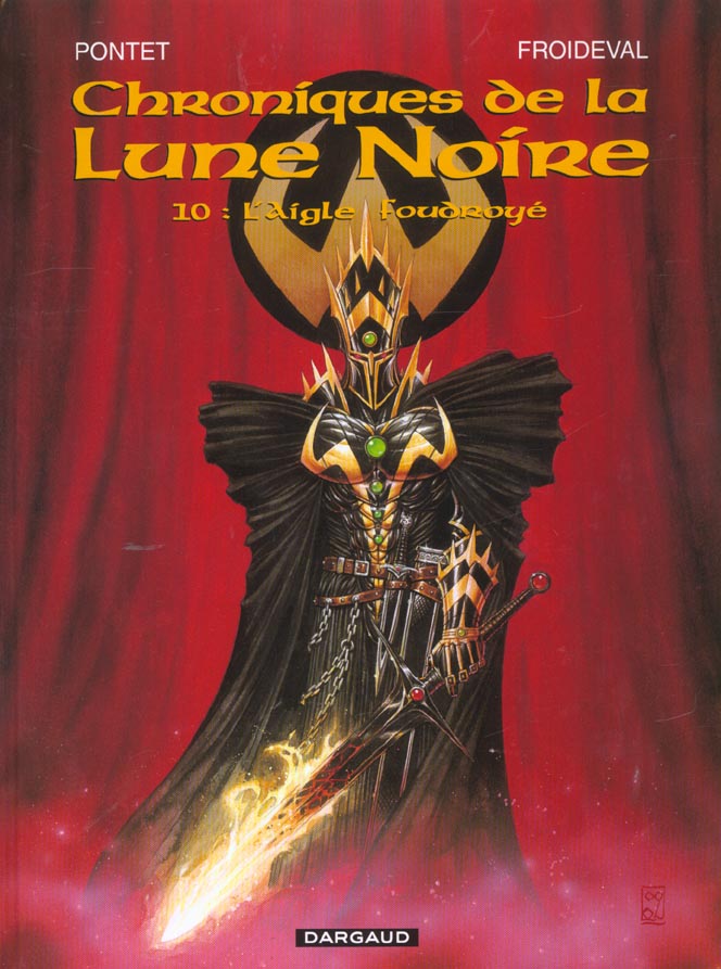 Chroniques de la Lune Noire Tome 10 : l'aigle foudroyé