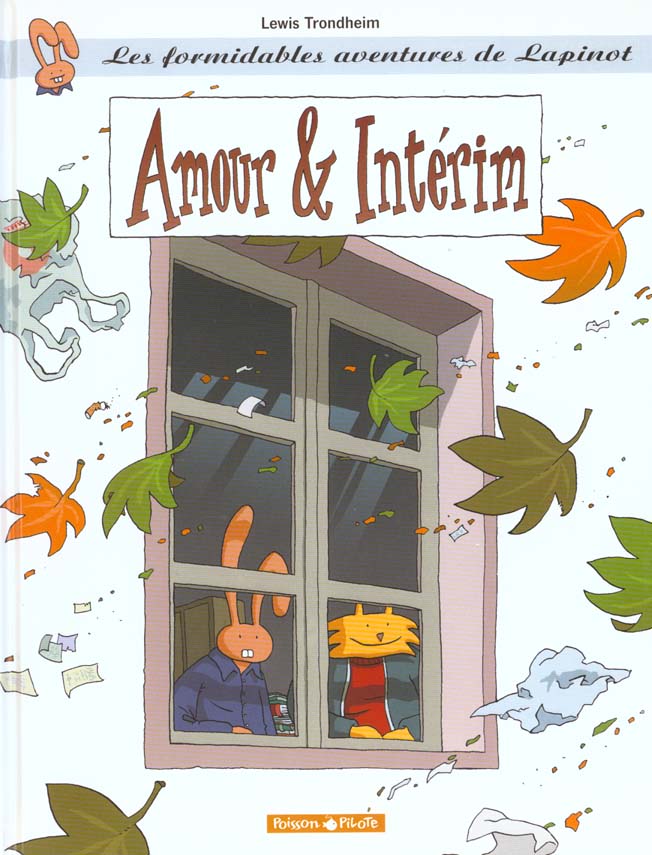 Les formidables aventures de Lapinot Tome 4 : amour & intérim