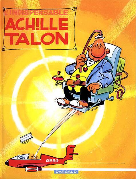 Achille Talon Tome 5 : l'indispensable Achille Talon
