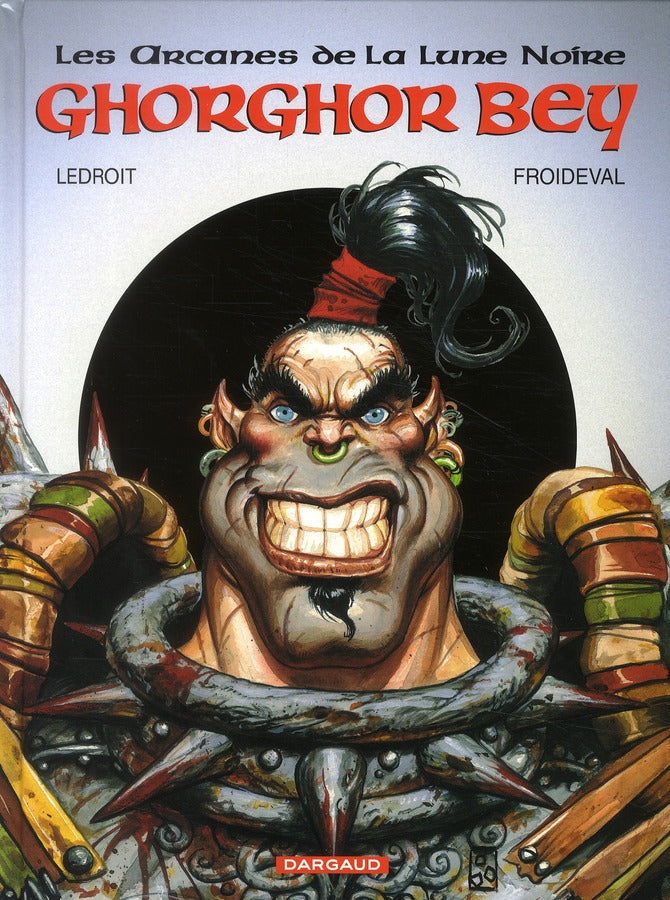 Les arcanes de la Lune Noire Tome 1 : Ghoghor Bey