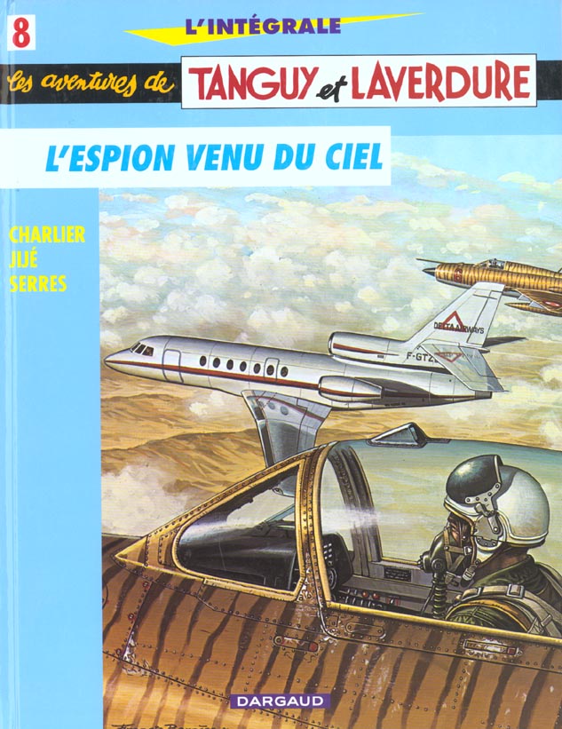 Tanguy et Laverdure : Intégrale vol.8 : l'espion venu du ciel