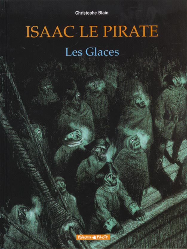 Isaac le pirate Tome 2 ; les glaces
