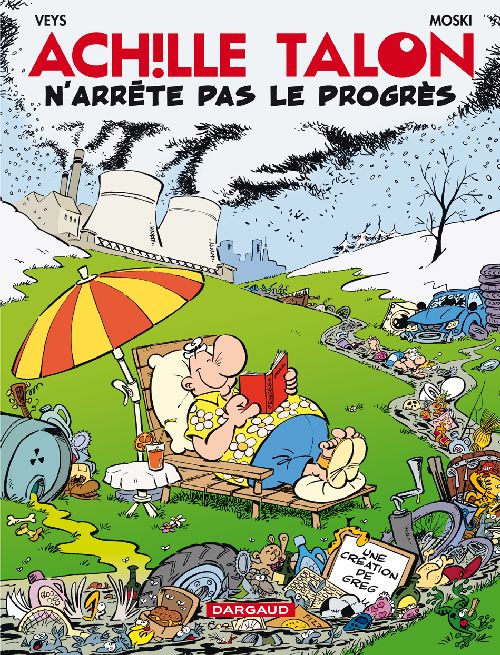 Achille Talon Tome 48 : Achille Talon n'arrête pas le progrès
