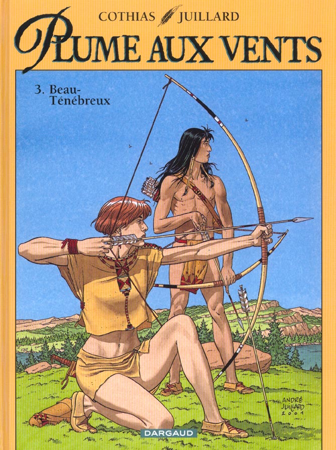 Plume aux vents Tome 4 : Beau-Ténébreux