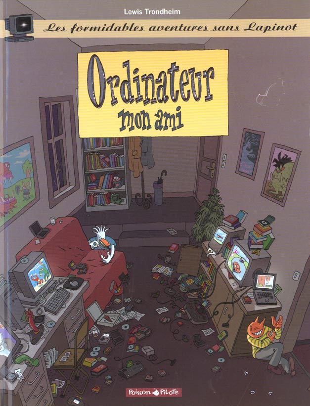 Les formidables aventures sans Lapinot Tome 2 : ordinateur mon ami - flash vidéo