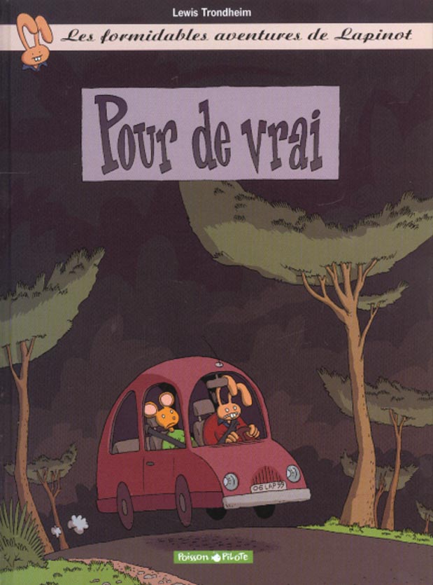 Les formidables aventures de Lapinot Tome 6 : pour de vrai - flash vidéo