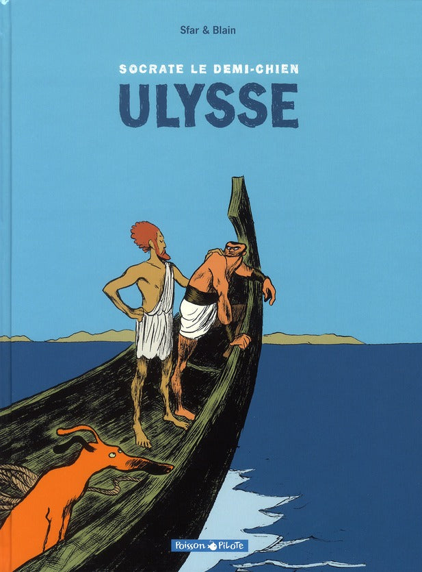 Socrate le demi-chien Tome 2 ; Ulysse