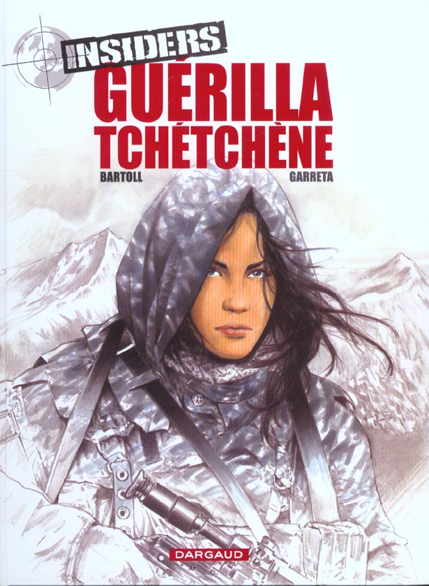 Insiders - saison 1 Tome 1 : guérilla tchéchène
