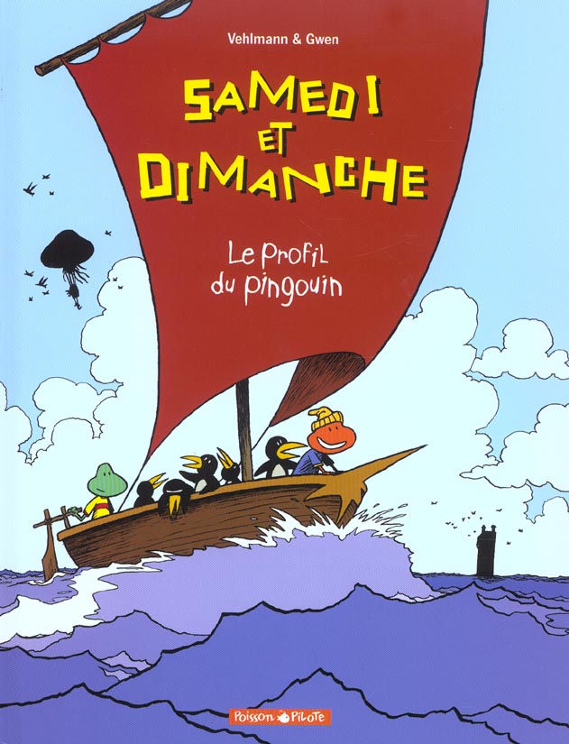 Samedi et dimanche Tome 3 : le profil du pingouin
