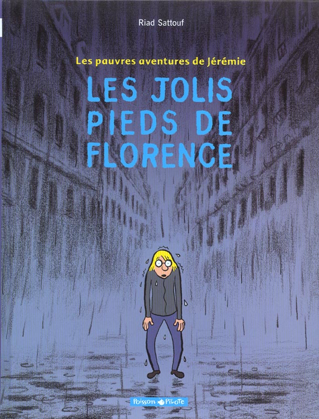Les pauvres aventures de Jérémie Tome 1 ; les jolis pieds de Florence - flash vidéo