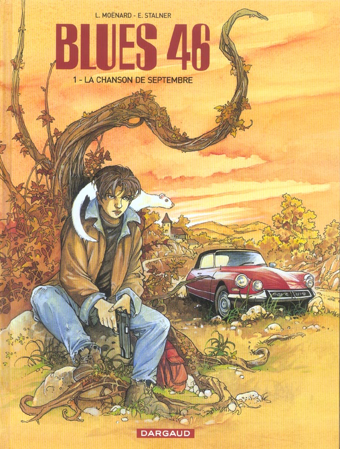 Blues 46 Tome 1 ; la chanson de Septembre