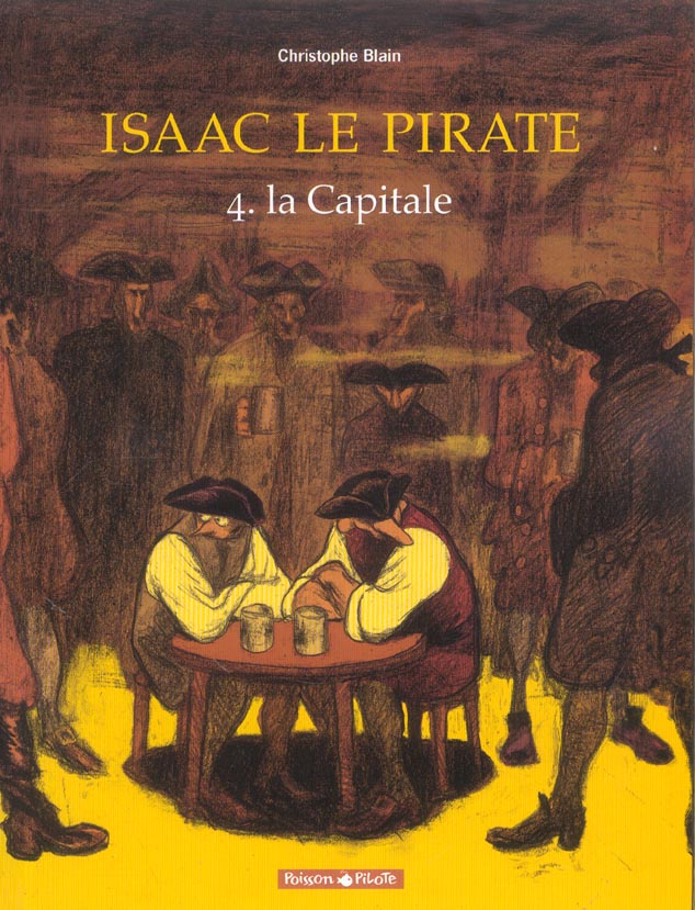 Isaac le pirate Tome 4 ; la capitale