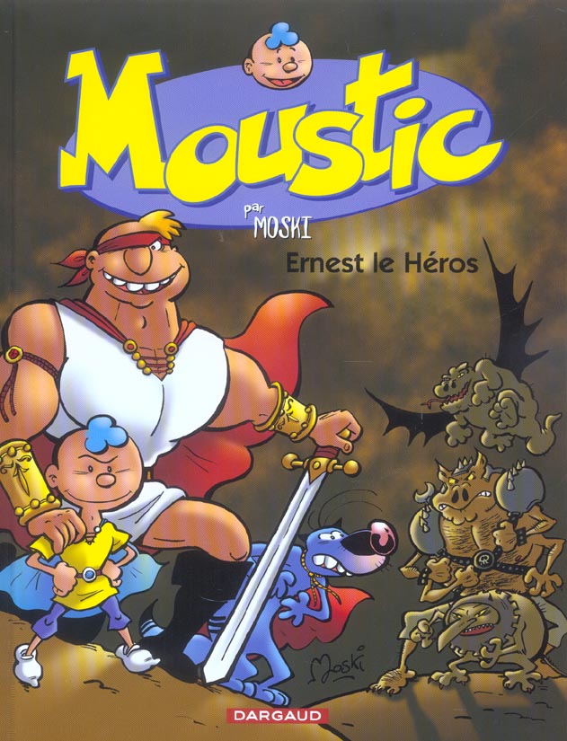 Moustic Tome 15 ; Ernest le héros
