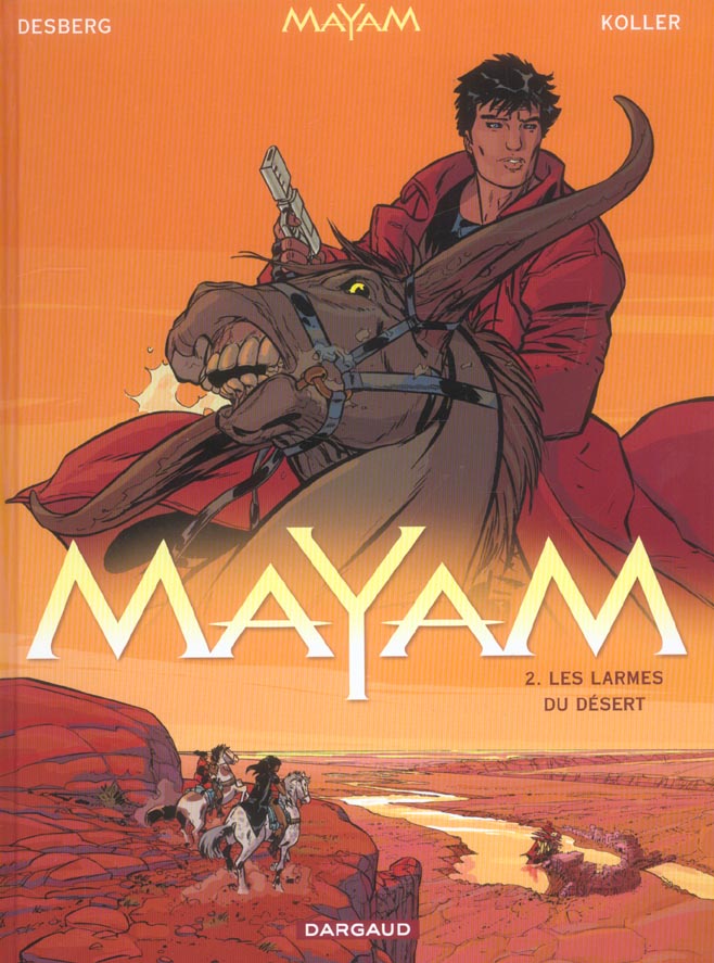 Mayam Tome 2 ; les larmes du désert